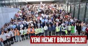 BÜYÜKŞEHİR BELEDİYESİ HİZMET BİNASI AÇILDI